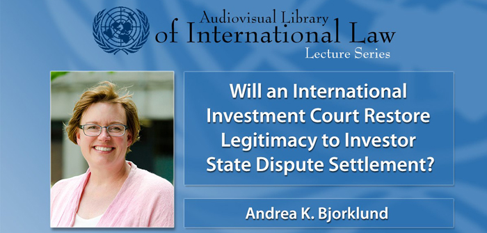 Poster: Will an International Investment Court Restore Legitimacy to Investor State Dispute Settlement?